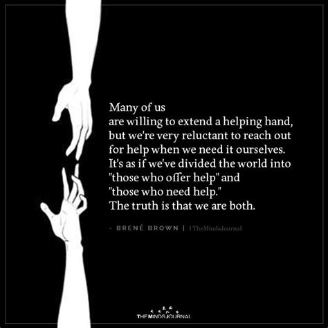Reaching Out For Help Shall We Empathy Quotes Hand Quotes