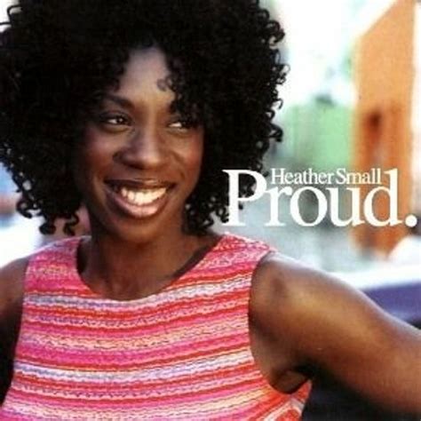 (c) 2000 sony music entertainment uk limited. Heather Small - Proud (2016 Pride Mix) by ♥blonde | Love Blond | Free Listening on SoundCloud
