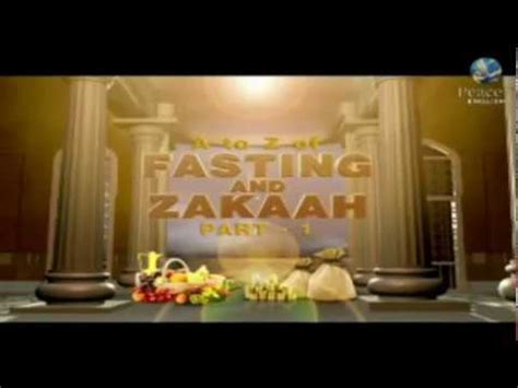 A Z Series A Z Of Fasting And Zakaat Part Ep Sh Bilal