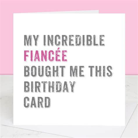 Personalised From Your Fiancée Birthday Card By Slice Of Pie Designs