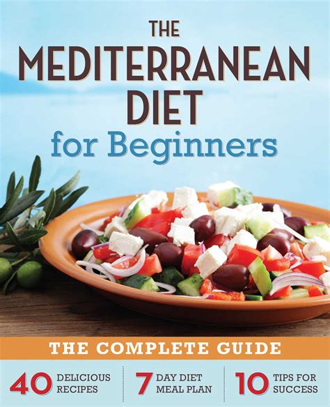 The Mediterranean Diet For Beginners Book By Callisto Publishing