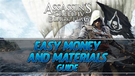 Assassin S Creed Black Flag Easy Money And Materials Guide