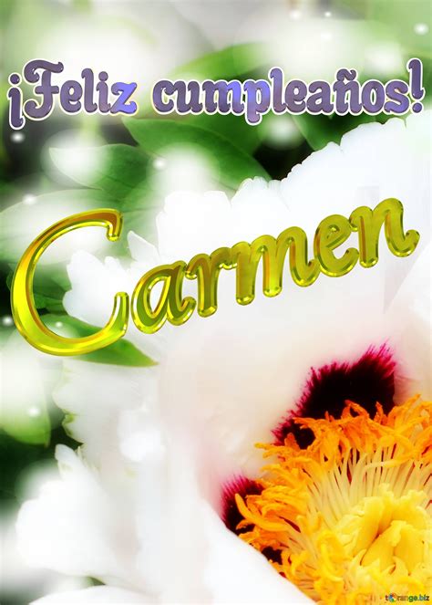 ¡feliz Cumpleaños Carmen Imagen Libre 6316