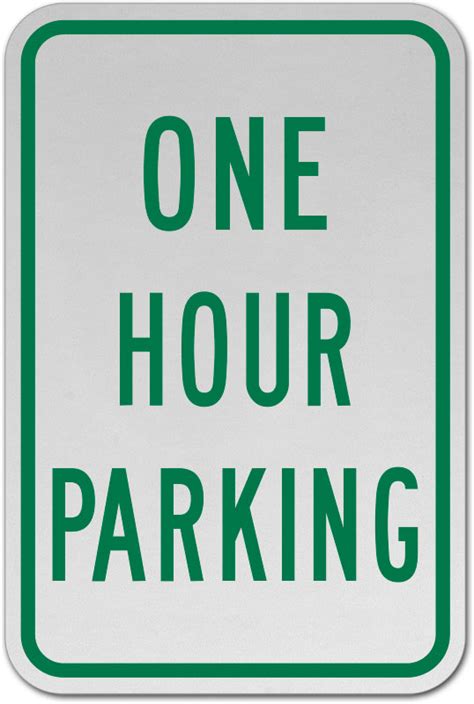 One Hour Parking Sign W4982 By