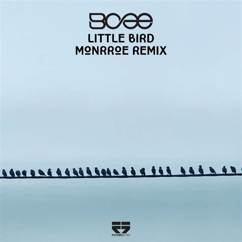 Hugo struggles with unfinished business that lucy's father asked him to take care of. Little Bird (Monrroe Remix) by BCee on MP3, WAV, FLAC ...
