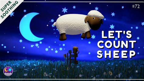 Let S Count Sheep To Go To Sleep Lullaby For Babies To Go To Sleep With Sheep YouTube