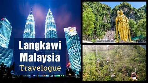 Travel To Langkawi Kuala Lumpur Youtube