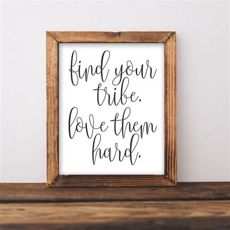 Printable Wall Art Find Your Tribe Love Them Hard Quote Etsy