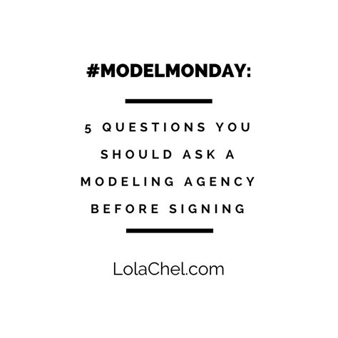 Modelmonday 5 Questions You Should Ask A Modeling Agency Before