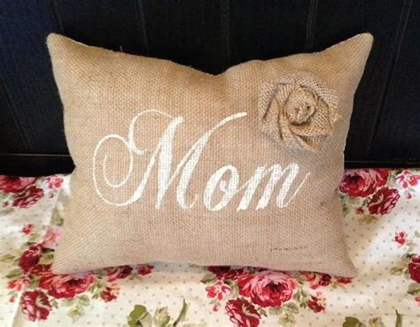 Burlap Mom Pillow For Mothers Day By Mynestcreations On Etsy 2250