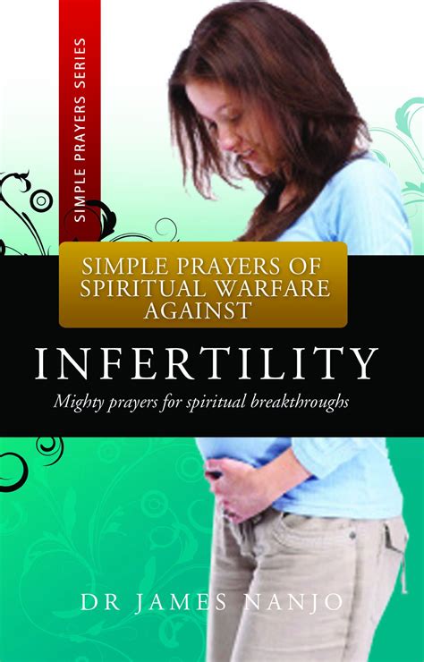 Simple Prayers Of Spiritual Warfare Against Infertility Restoration