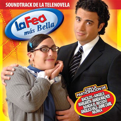 La Fea Más Bella Soundtrack De La Telenovela álbum De Various