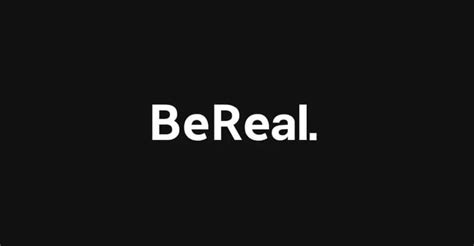 What Is Bereal Everything You Need To Know