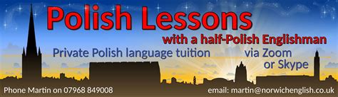 Polish Lessons Online With A Half Polish Englishman