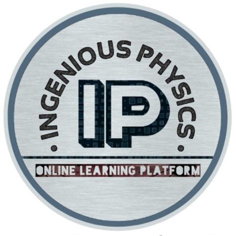 Ingenious Physics Teachmint