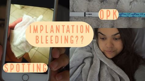 I Started Spotting Implantation Bleeding YouTube