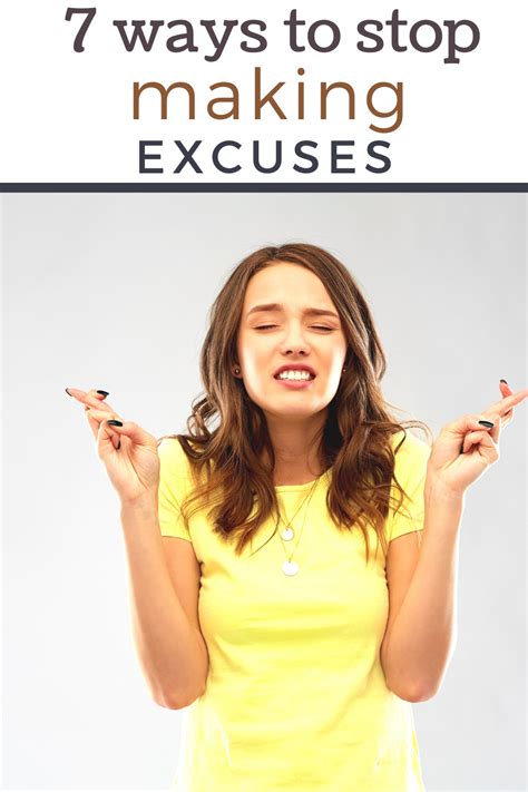 7 Ways To Stop Making Excuses Action Steps To Take Today
