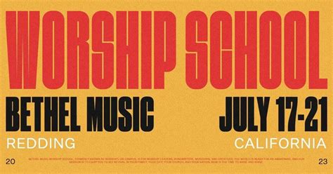Bethel Music Worship School July 17 21 Bethel Music