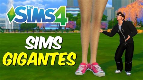 Sims Gigantes The Sims 4 Youtube