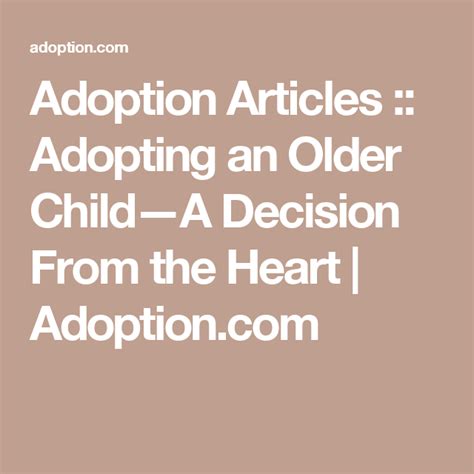 Adoption Articles Adopting An Older Child—a Decision From The Heart