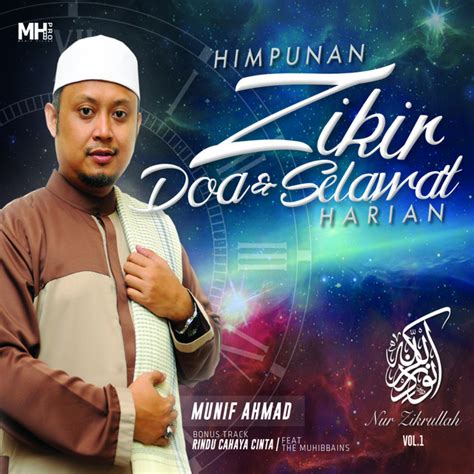 Munif ahmad — zikir munajat, pt. Himpunan Zikir, Doa Dan Selawat Harian - Album by Munif ...
