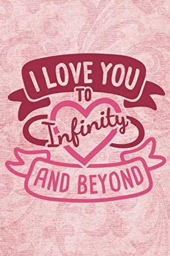I Love You To Infinity And Beyond Valentines Day Funny Quote T