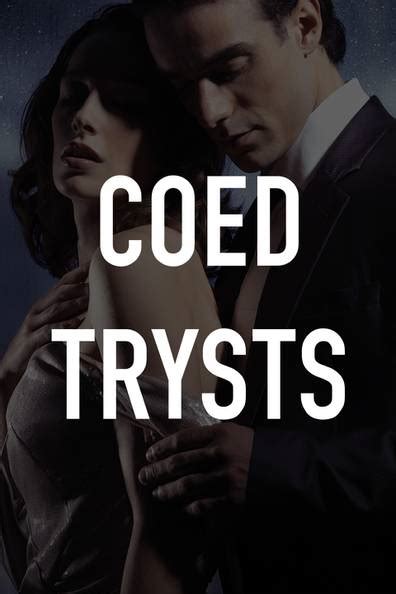 How To Watch And Stream Coed Trysts 2019 On Roku
