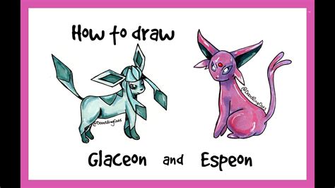 How To Draw Glaceon And Espeon Pokemon Go Eeveelution Youtube