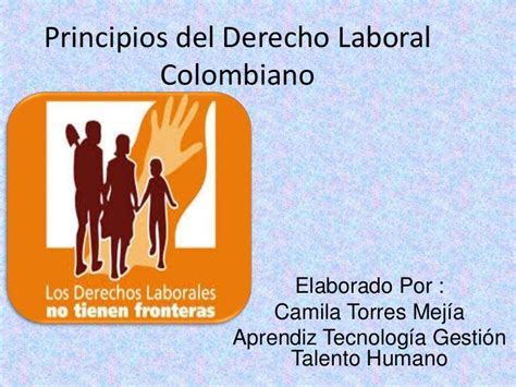 Principios Del Derecho Laboral Colombiano