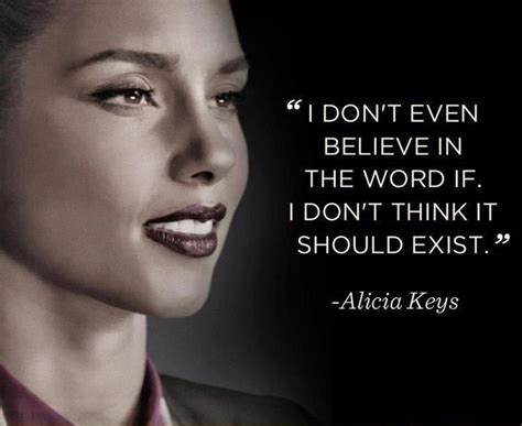 Alicia Keys No One Quotes Quotesgram