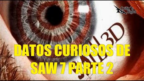 Juegos macabros 1 (saw) es una película del año 2004 que puedes ver online hd completa en español latíno en gnula.app. Datos Curiosos de Saw 7 Parte 2 (Juego Macabro) - YouTube