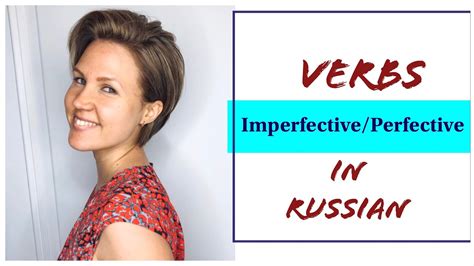 russian grammar imperfective perfective pairs in russian youtube