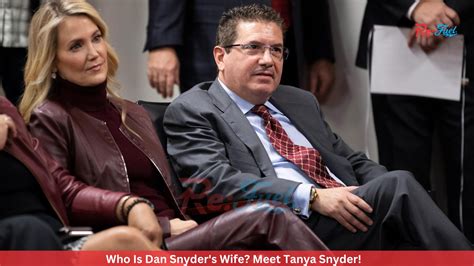 Who Is Dan Snyders Wife Meet Tanya Snyder Fitzonetv