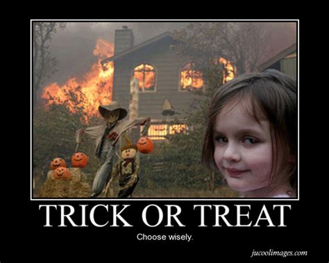 Trick Or Treat Funny Pictures With Quotes Quotesgram