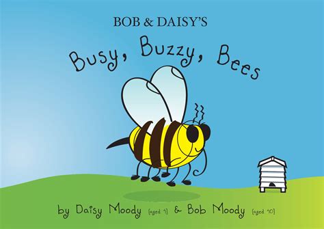 Busy Buzzy Bees By Stuart Moody Issuu