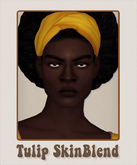 Tulip Skinblend The Sims 4 Skin Sims Sims 4