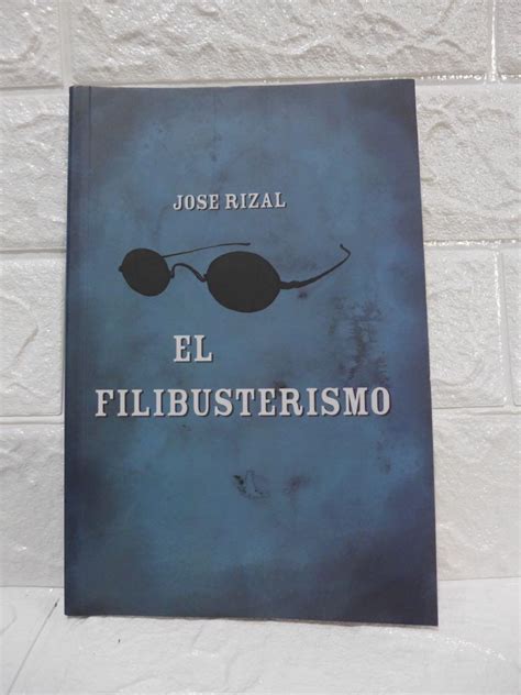 El Filibusterismo By Jose Rizal Salin Ni Virgilio S Almario Pre