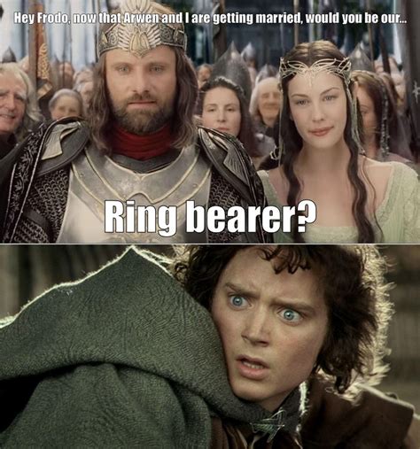 The fellowship of the ring, the first film in the lord of the rings trilogy adapted from j.r.r. The Lord of the Rings memes Which Would Make You Return to ...