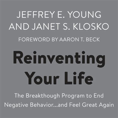 Reinventing Your Life By Jeffrey E Young And Janet S Klosko Penguin