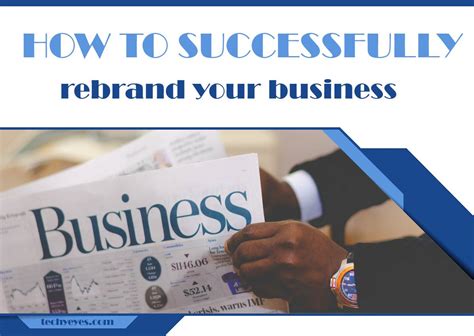 how to successfully rebrand your business