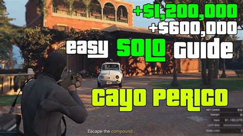 Cayo Perico Easy Solo Guide To Make Millionsgta 5 Online Youtube