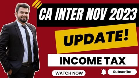 Ca Inter Income Tax Nov Amendments And Updates Youtube