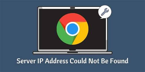 Ways To Fix Google Server Ip Address Could Not Be Found