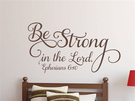 Be Strong In The Lord Ephesians 610 Inspirational Wall Etsy