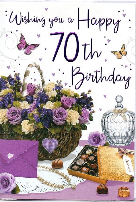 Such an amazing person has blessed the world for 70 years with someone like you! Birthday Age 70th Card - Basket Of Flowers & Chocolates