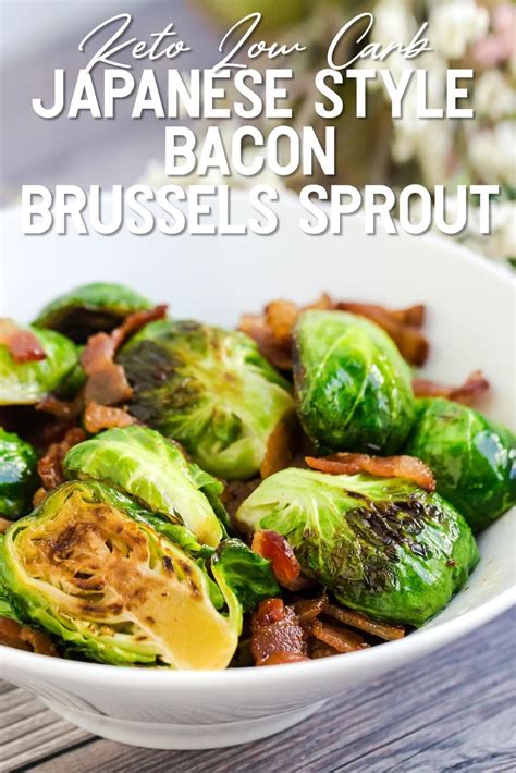 It was love at first bite. Easy Japanese Style Bacon Brussels Sprout ...