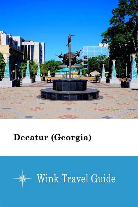 Decatur Georgia Ebook Wink Travel Guide 1230003441558 Boeken