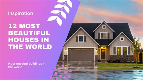 12 Most Amazing Houses In The World Youtube