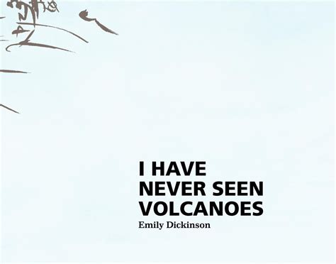 I Have Never Seen Volcanoes By Xinyi Issuu