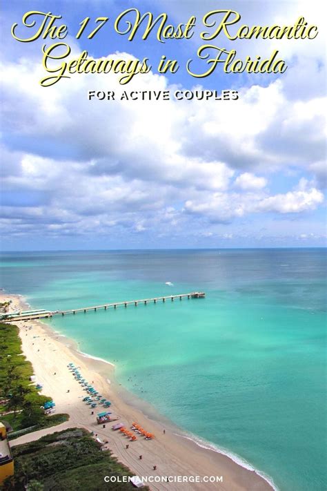 The 17 Most Romantic Getaways in Florida for Active Couples